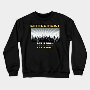 Little Feat // Fun Crewneck Sweatshirt